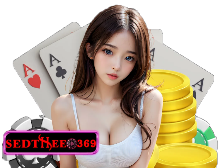 SEDTHEE369 สมัครสมาชิก